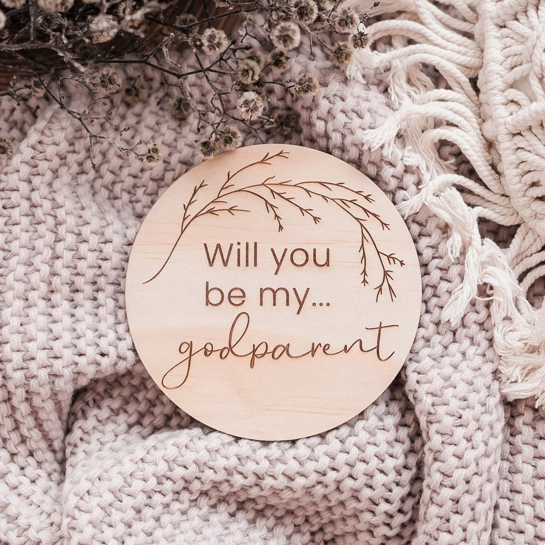 Hello Fern - Will You Be My Godparent Wooden Disc - kateinglishdesigns